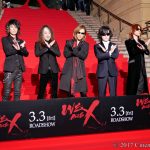映画 ｢WE ARE X」完成披露ジャパンプレミア 紅カーペット X JAPAN